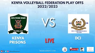 KENYA PRISONS VS DCI | KVF NATIONAL PLAY-OFFS 22/23