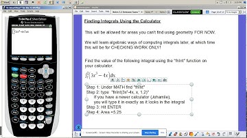 Notes 5.3 Video 3 Use your calculator to find Definite Integrals
