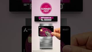 Axis Bank | Summer Fest
