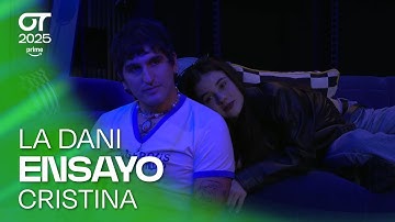 ENSAYO de CRISTINA con LA DANI (8 de noviembre) | OT 2025
