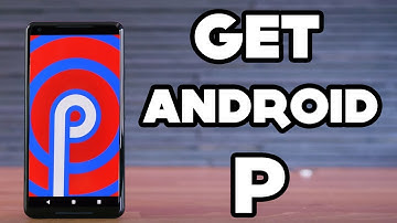 How To Install Android P (Look+Features) Any Android Phone