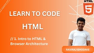 1. Web Pages | HTML Evolution | Browser Architecture