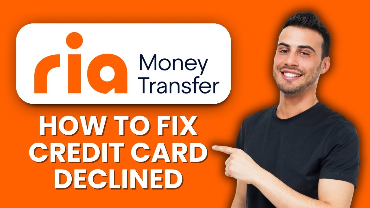 Кредитная карта Ria отклонена — исправьте это 💳 и успешно завершите платеж
