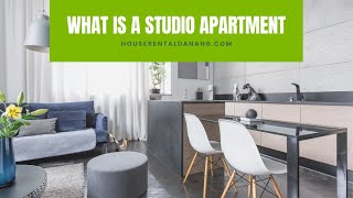 What is a studio apartment?