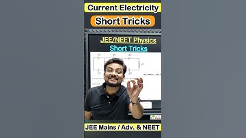 Current Electricity Short Tricks | JEE Mains Physics Short Tricks JEE Physics Short Trick #jee #neet