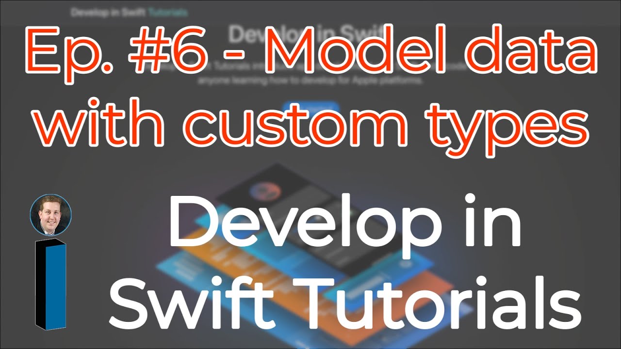 Develop in Swift Tutorials ep #6 - Model data with custom types - YouTube