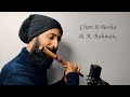 Choti Si Aasha | Chinna Chinna Aasai Flute | A.R.Rahman