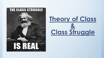 Sociology for UPSC : Karl Marx - Class Struggle - Lecture 68 (PDF Attached)