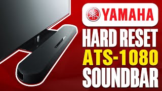How To Hard Reset Yamaha ATS-1080 Soundbar