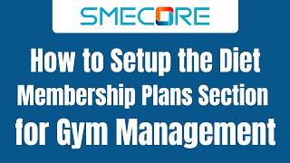 How to Setup the Diet Membership Plans Section for Gym Management screenshot 2