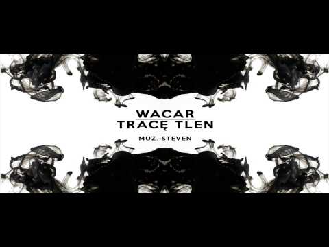 wacar---tracę-tlen-(muz.-steven)