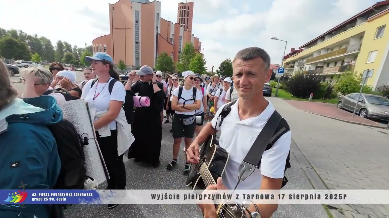 1 Wyjście z Tarnowa gr25 św. Justa 17.08.2025