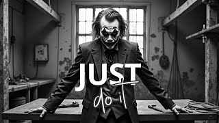 Famous Do It Scared, Do It Tired, Just Do It – No More Waiting Wealth