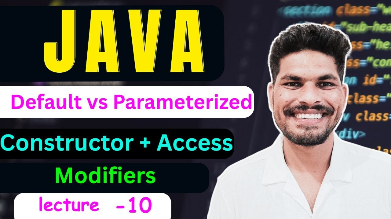 Default vs Parameterized Constructor + Access Modifiers” | 100% Clarity ...