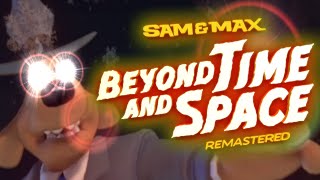 Sam & Max Beyond Time And Space: Remaster Redemption