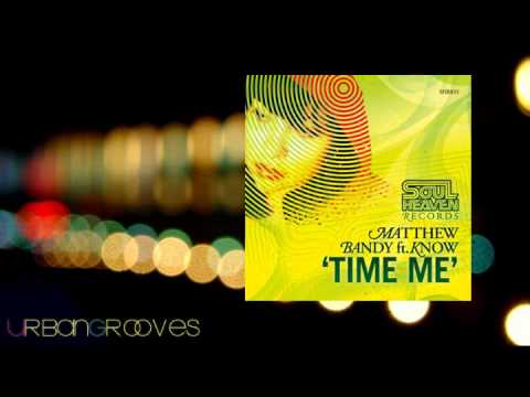 Matthew Bandy Feat Venus Cruz - Time me (Original ...