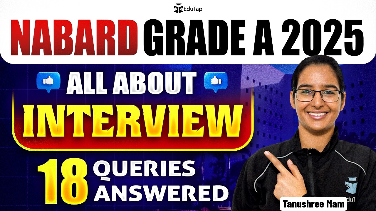 NABARD Grade A Interview 2025 Related All Doubts Cleared