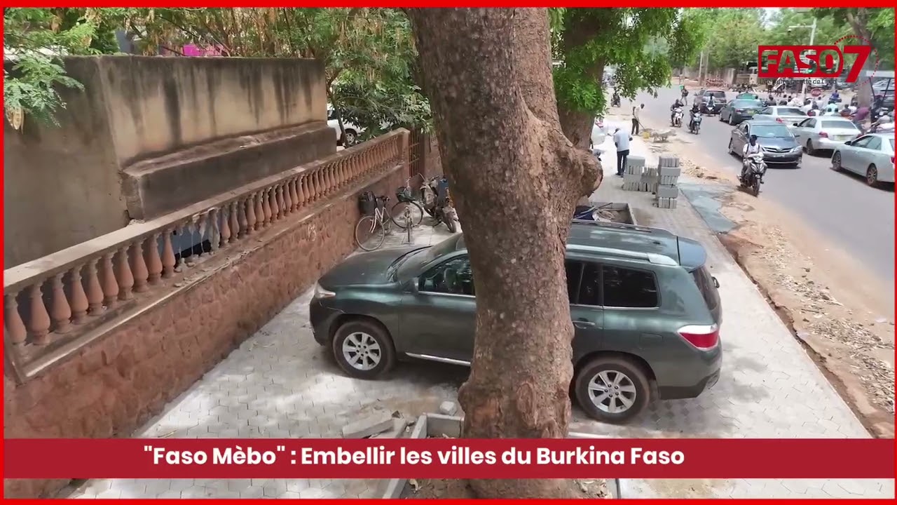 Faso Mêbo : Une initiative présidentielle pour embellir les villes du Burkina Faso