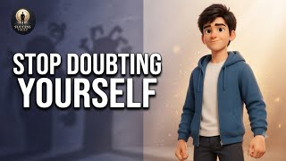 Stop Doubting Yourself — Build Unshakable Confidence | Motivation