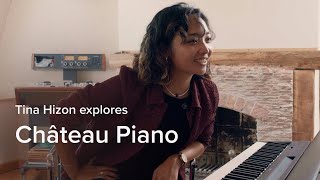 Tina Hizon Explores Château Piano | Spitfire Audio