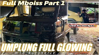 MODIFIKASI UMPLUNG FULL MBOIS GLOWING BIKIN NGILER BOSKU😍|| part 1