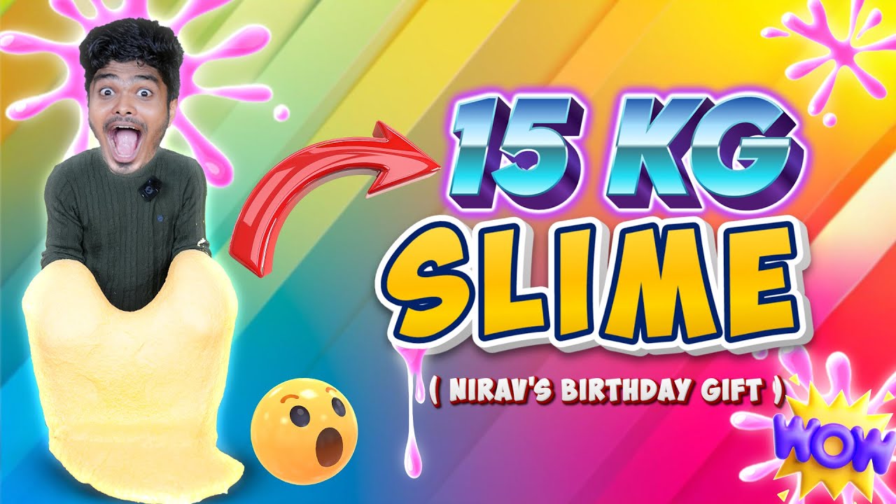 We Made 15KG SLIME for Nirav 🥳♥️ - Birthday Gift 🎁 | Harishhatricks