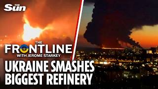 Ukraine hits Russia's largest refinery in HUGE 2,500km strike   Ukraine defeats Putin's offensive