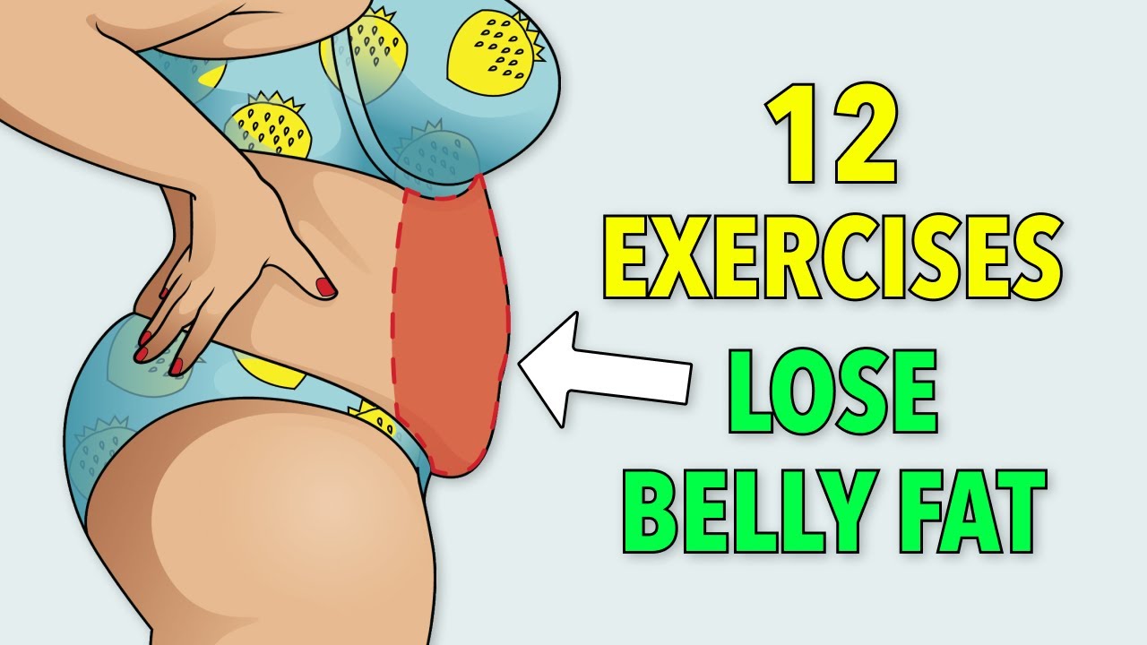 12 BEST EXERCISES TO LOSE BELLY FAT FAST 