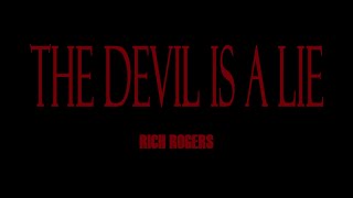 Rich Rogers - The Devil Is A Lie (Freestyle)