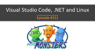 #151: Visual Studio Code, .NET and Linux