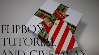 Flip Box Tutorial ***Giveaway Closed***