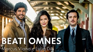 Beati Omnes (Om Shanti) - Marcus Viana e Lulia Dib | Tempo de Amar chords