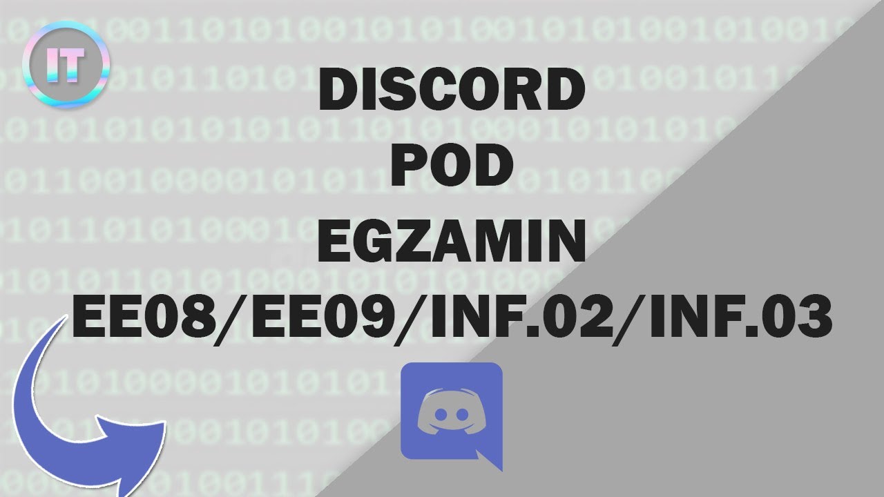 DISCORD | EE08/EE09/INF.02/INF.03 | WSZYSTKO CO MUSISZ WIEDZIEC PRZED ...