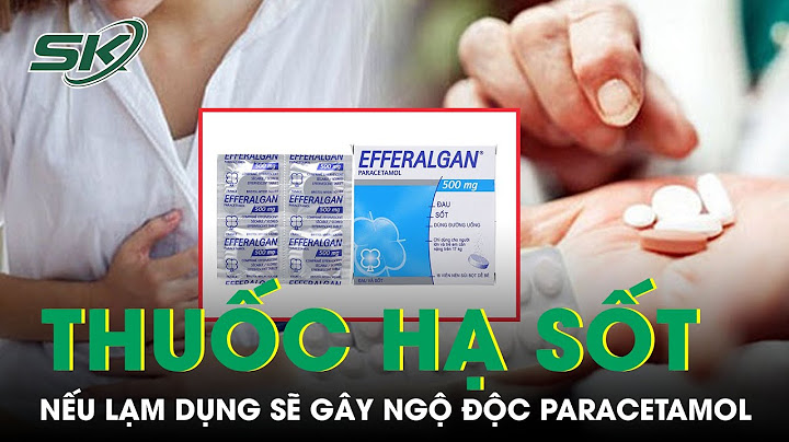 Người lớn uống thuốc hạ sốt bao nhiêu mg năm 2024