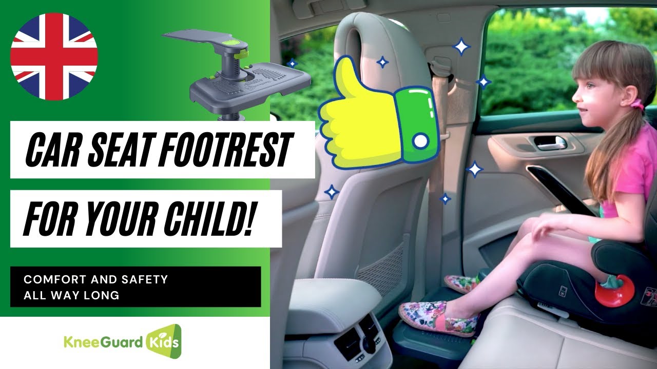 CAR SEAT FOOTREST - a brilliant idea for your child from KneeGuardKids.UK 