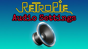 Audio Settings Walkthrough Demo For RetroPie on Raspberry Pi 4