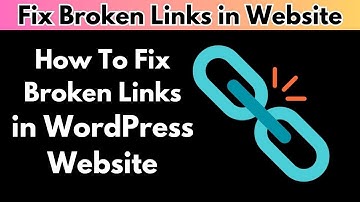 How To Fix Broken Links in WordPress Website - Easiest Method