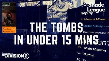 The Division 2: The Tombs in under 15 mins. SOLO/Hard Difficulty