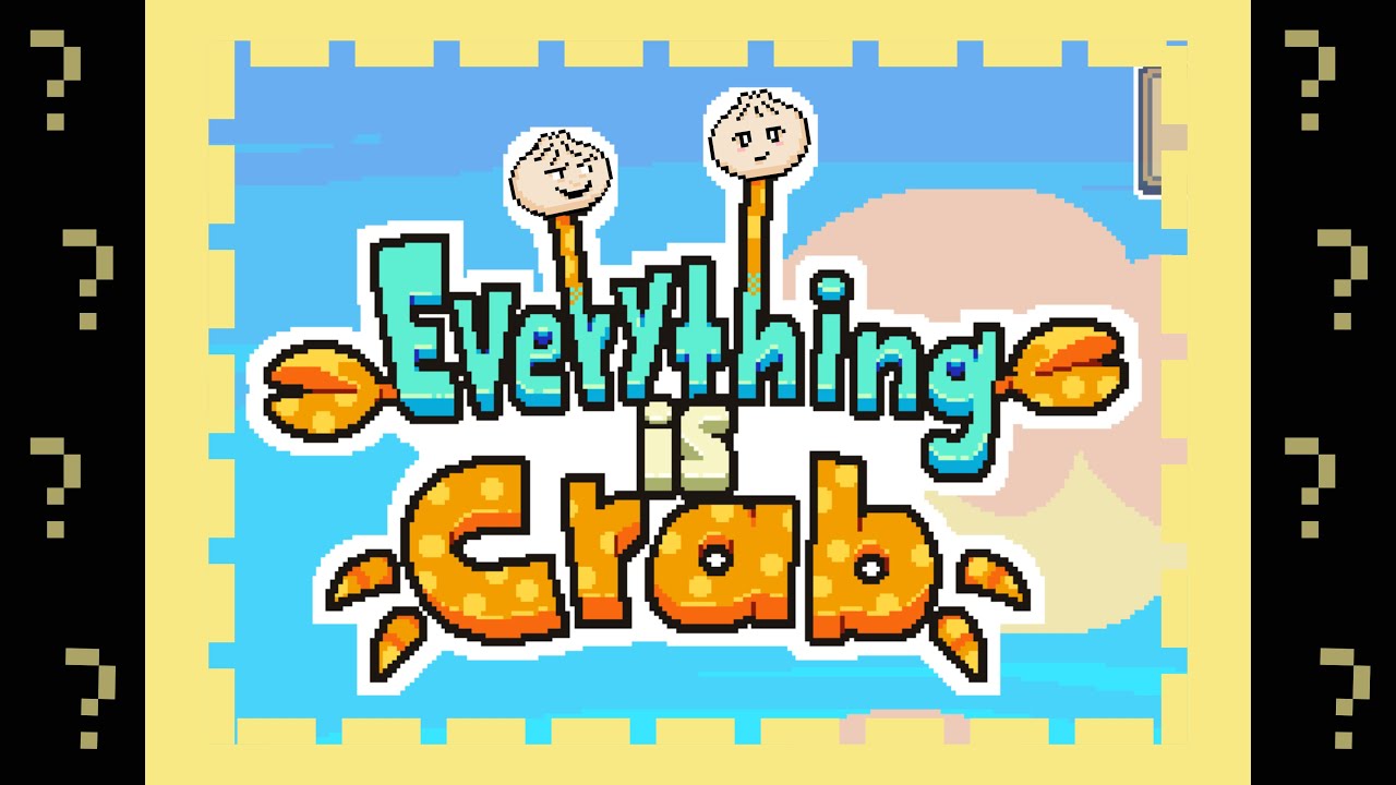 Everything is Crab: First Impressions