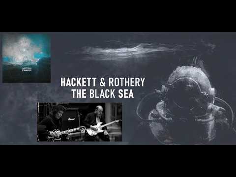 STEVE HACKETT & STEVE ROTHERY new song The Black Sea' drops off 'The Roaring Waves'