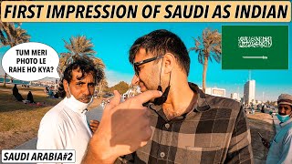 FIRST DAY IN SAUDI ARABIA as INDIAN?