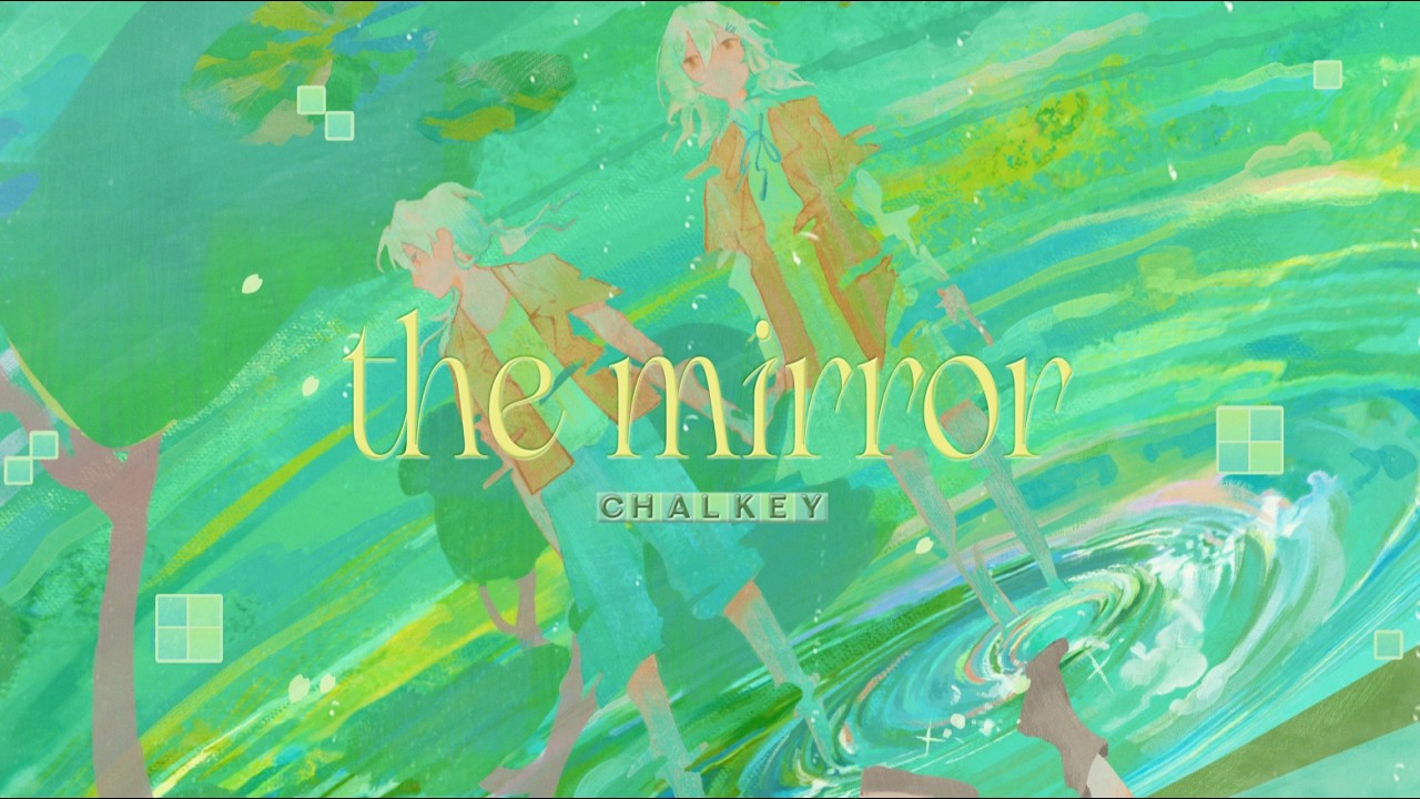 Guarda CHALKEY - The Mirror (Official Video) su YouTube Guarda CHALKEY - The Mirror (Official Video) su YouTube
