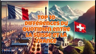 Top10 différences du quotidien entre la Suisse et la France#france #suisse #switzerland
