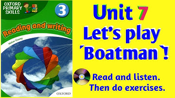 Oxford Primary Skills Reading and Writing 3 Level 3 Unit 7 Let