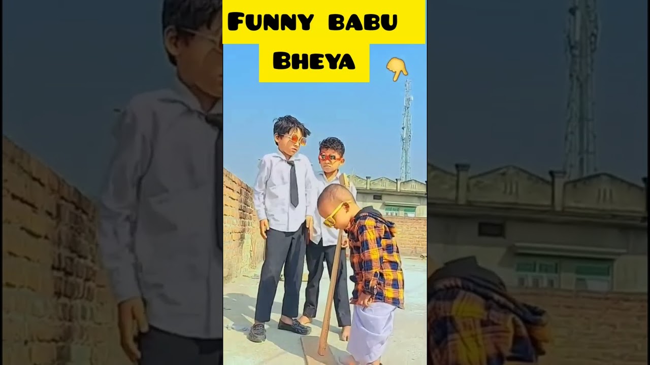 funny babu bheya 