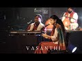 Vasanthi live  the anirudh varma collective  sowmya gurucharan  abhay nayampally  varun r