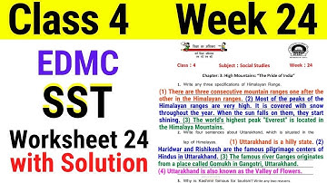 EDMC Class 4 SST Week 24 Worksheet 24 // High Mountains The Pride of India with Solution Week 24