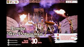 LOMBA TARI PEDALAMAN - FESTIVAL BUDAYA ISEN MULANG KALTENG, 25 MEI 2023
