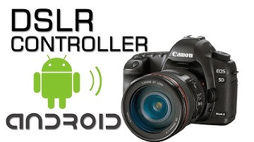 Control a Canon Camera Using an Android Phone / Tablet