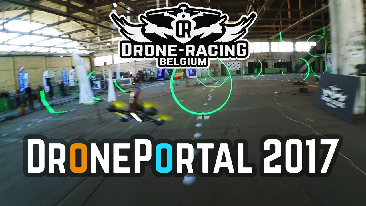 Droneportal 2017 || Belgiums biggest FPV Drone racing event. - YouTube Droneportal 2017 || Belgiums biggest FPV Drone racing event. - YouTube